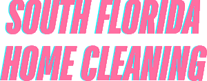 South Florida Home Cleaning